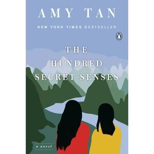 The Hundred Secret Senses -- Amy Tan